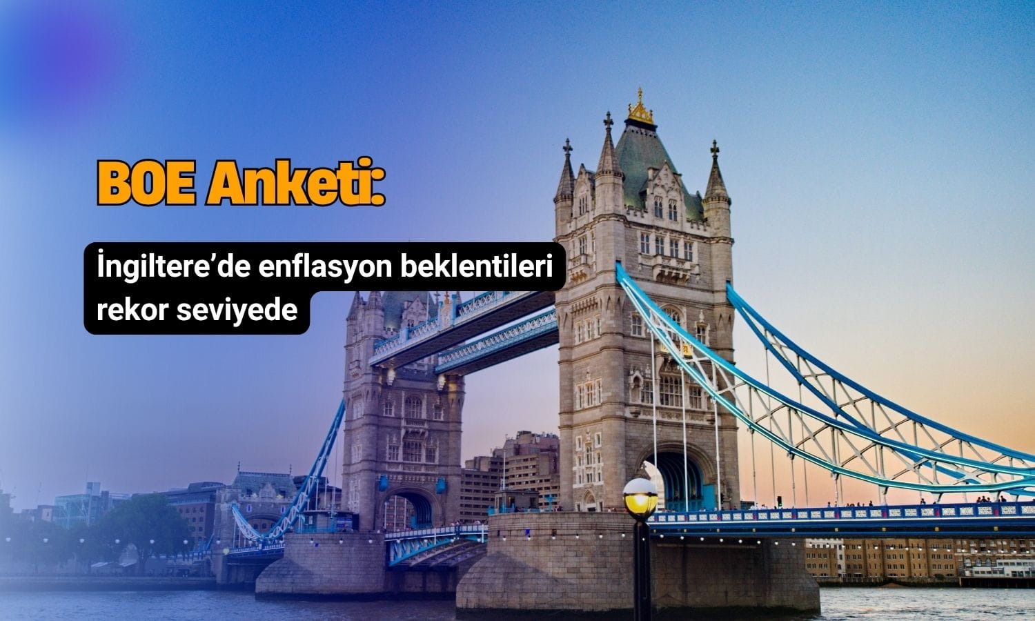 BOE anketi: İngiltere’de enflasyon beklentileri rekor kırdı