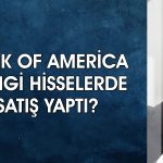 BofA 431 TL hedef fiyatlı hissede satış yaptı