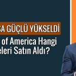 BofA’dan havacılık devinde 875 milyon TL’lik alım
