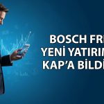 Bosch Fren’den (BFREN) ticari araç sistemleri yatırımı