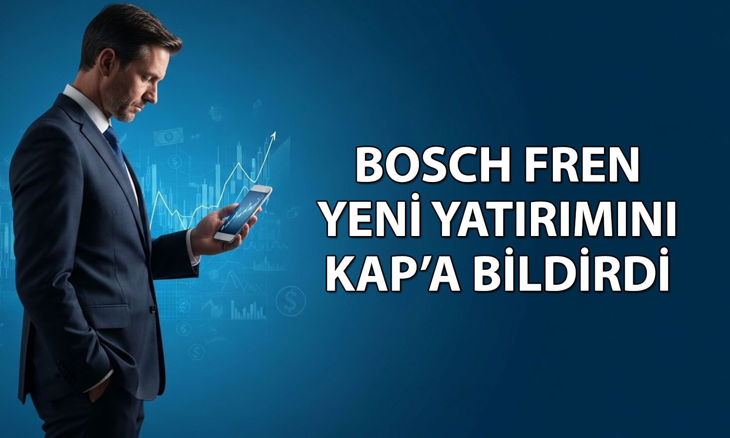 Bosch Fren’den (BFREN) ticari araç sistemleri yatırımı