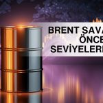 Brent petrol savaş sonrası en düşük seviyeye geriledi