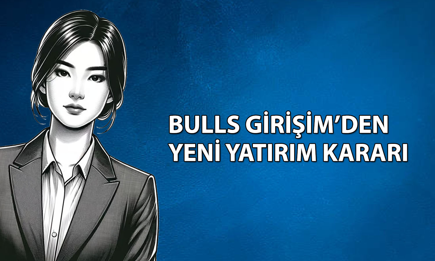 Bulls Girişim (BULGS) Birlik Mensucat’a yatırım yapacak