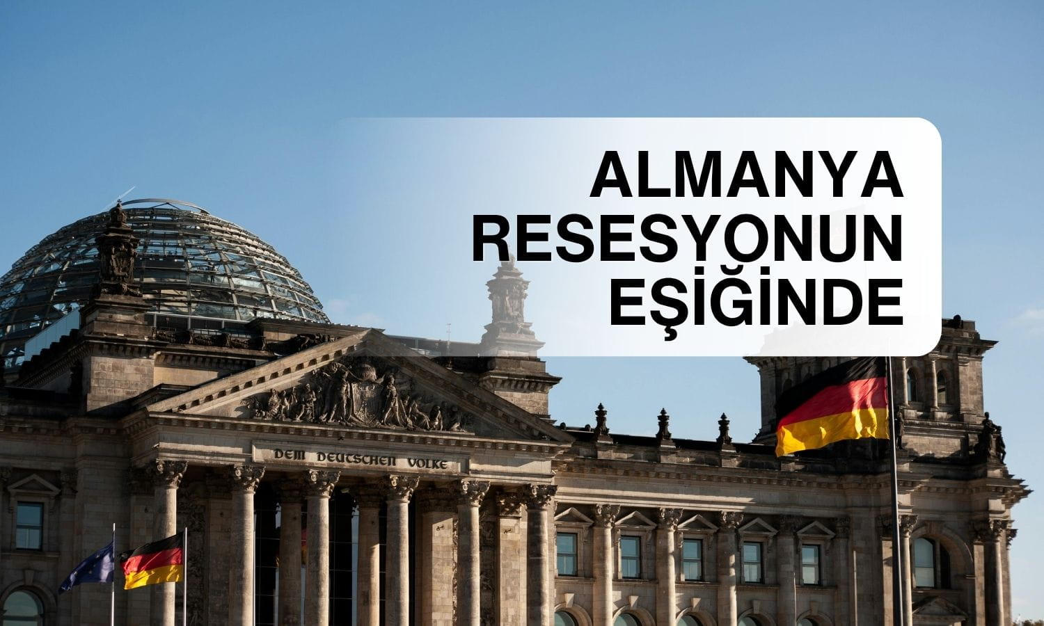 Bundesbank açıkladı: Almanya ekonomisi resesyonun eşiğinde
