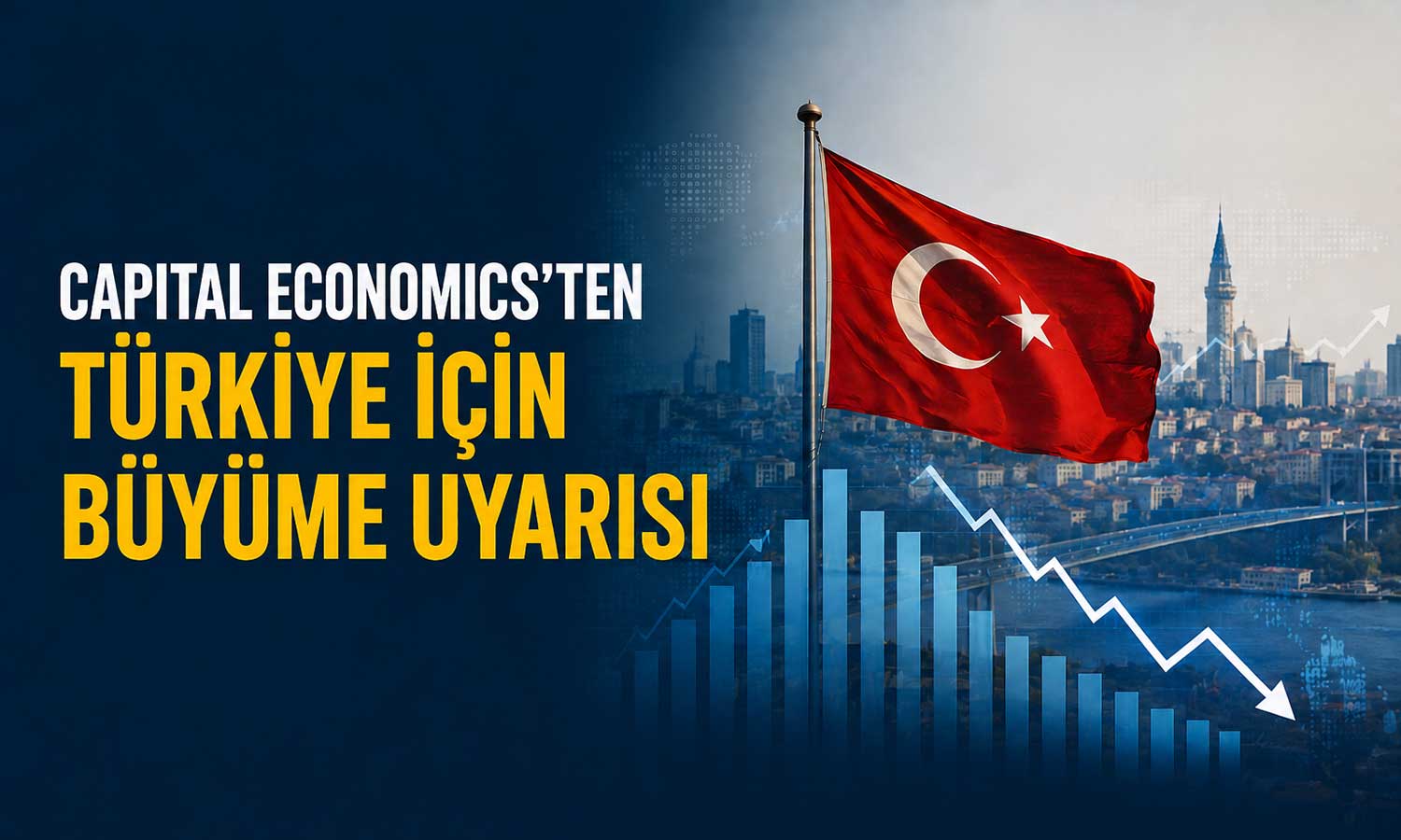 Capital Economics: Enflasyon düşecek, büyüme zayıflayacak