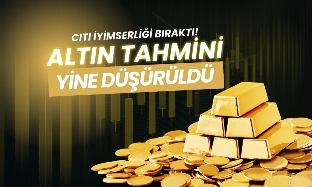 Citi altın tahminini düşürdü: “Yükseliş potansiyel