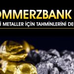 Commerzbank altın, gümüş ve platin için fiyat tahminini düşürdü