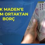 CVK Maden’e hakim ortaktan 403 milyon TL finansman