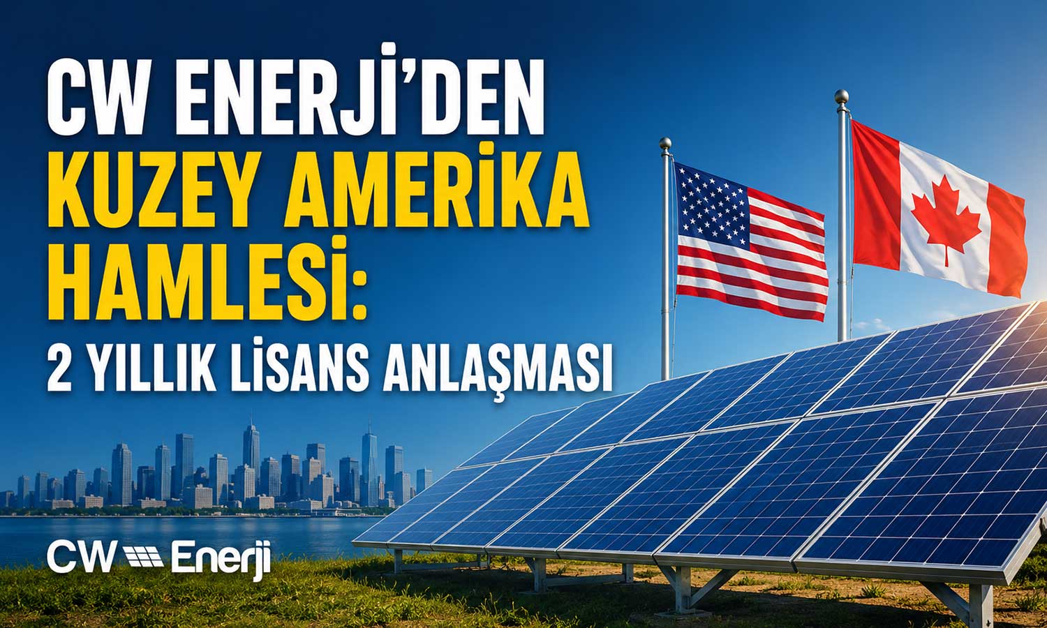 CW Enerji, ABD’de güneş paneli üretimi için iş birliği kurdu