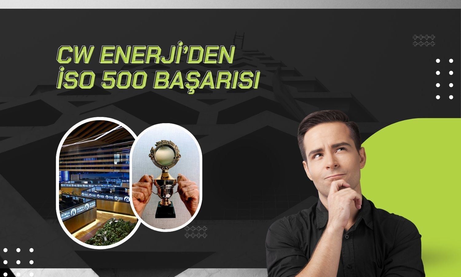 CW Enerji İSO 500 listesinde 82 basamak yükseldi
