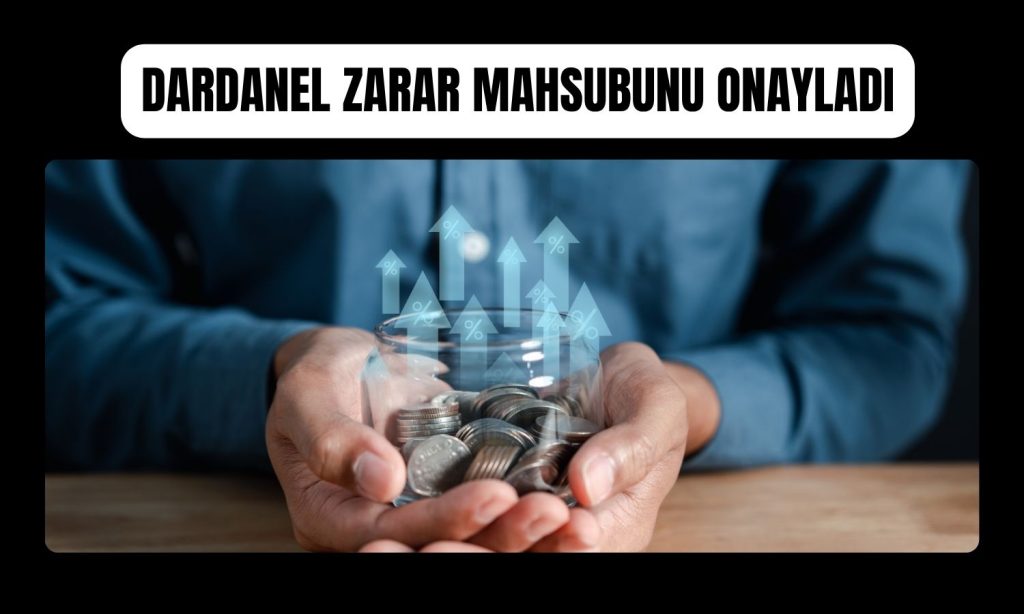 Dardanel’den kâr payı yerine zarar mahsubu kararı