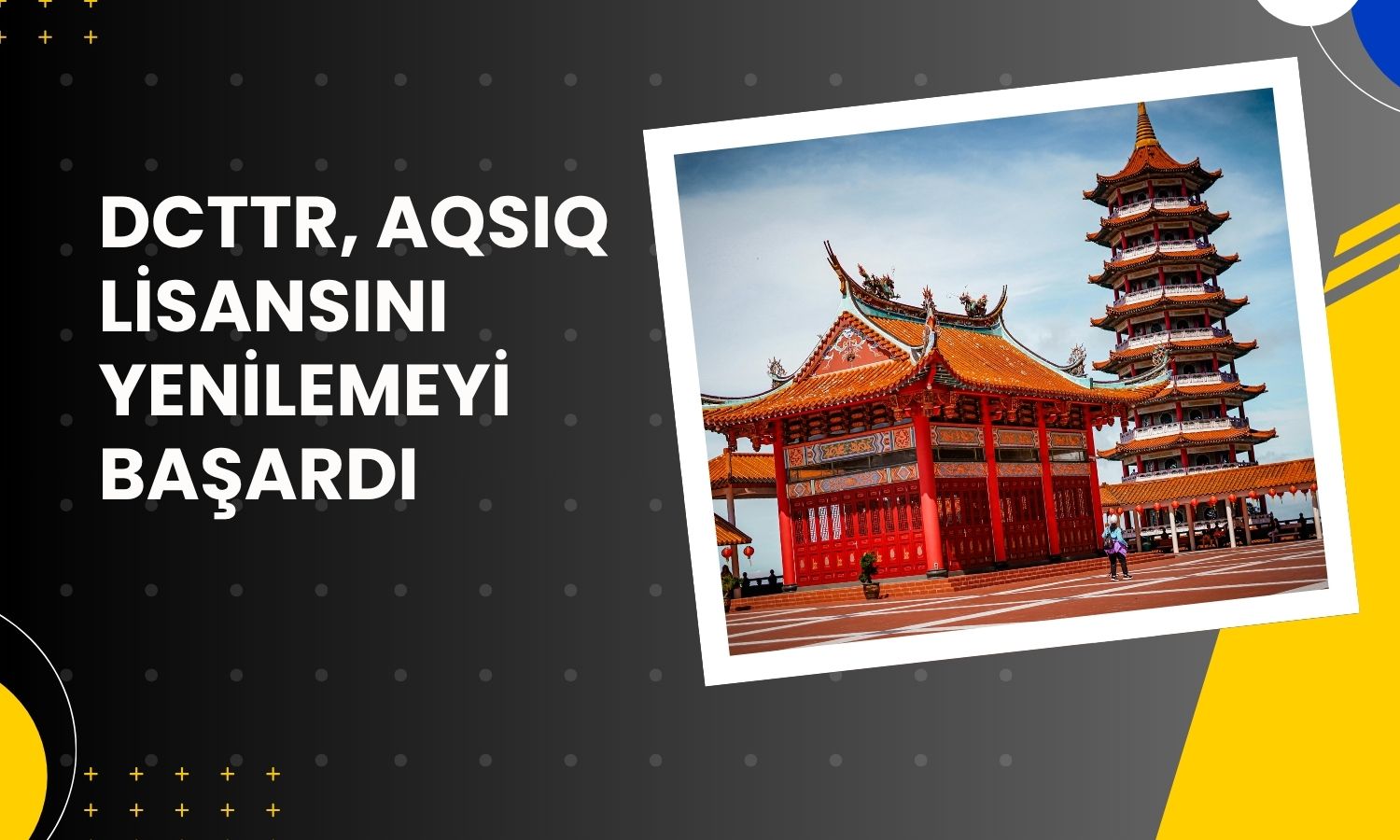 DCT Trading'in Çin'e doğrudan satış lisansı yenilendi