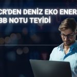 Deniz Eko Enerji’nin kredi notu ve görünümü korundu