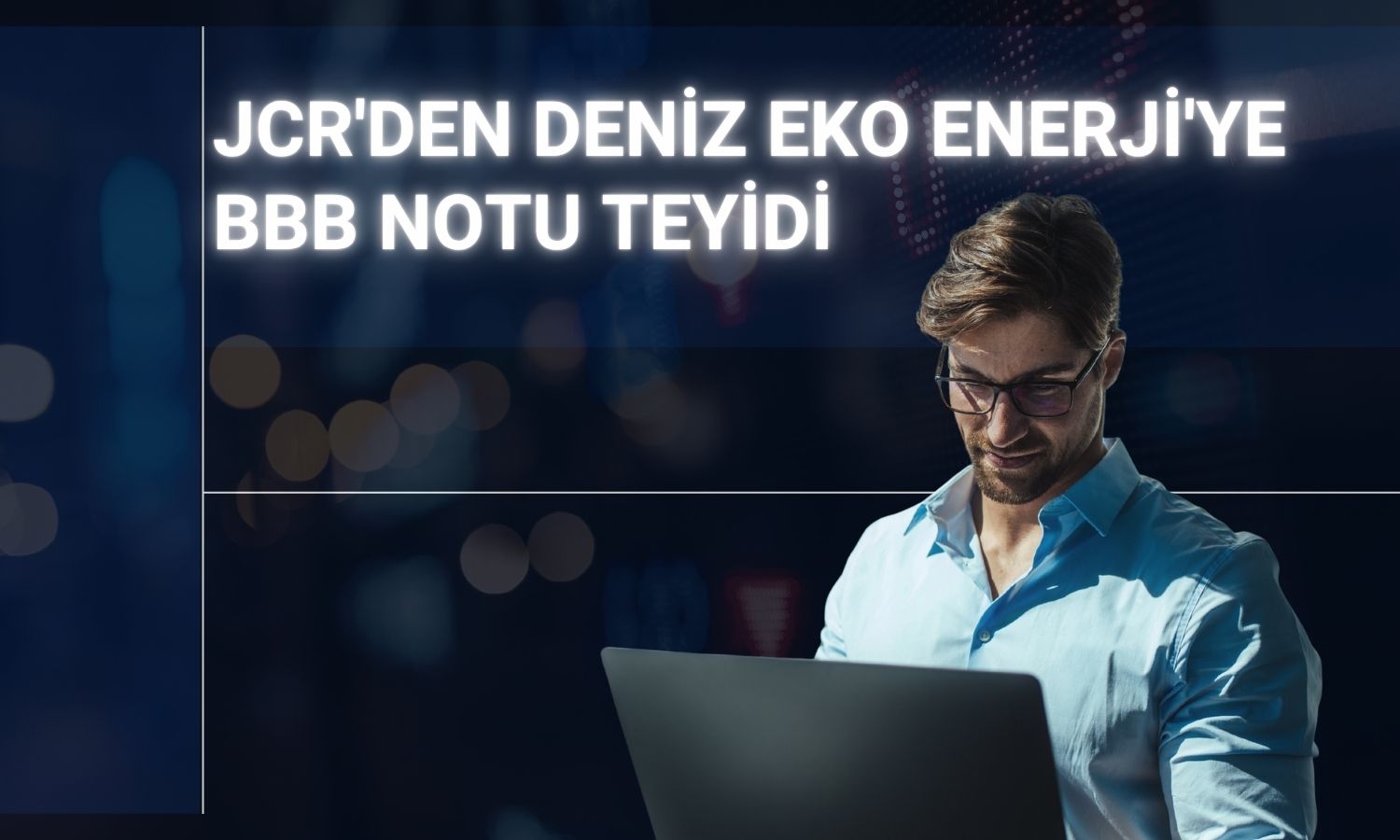 Deniz Eko Enerji'nin kredi notu ve görünümü korundu