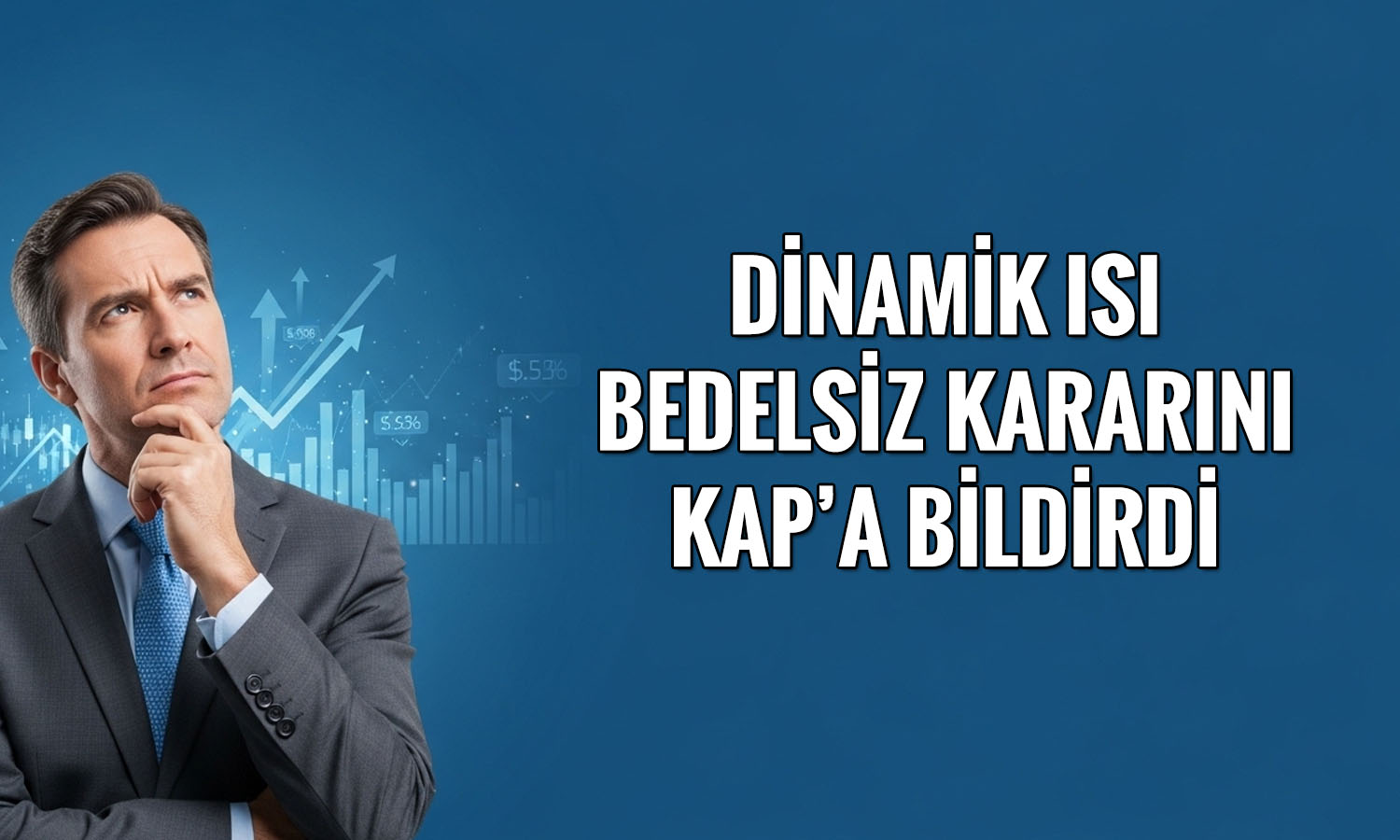 Dinamık Isı’dan (DNISI) yüzde 334 bedelsiz hamlesi