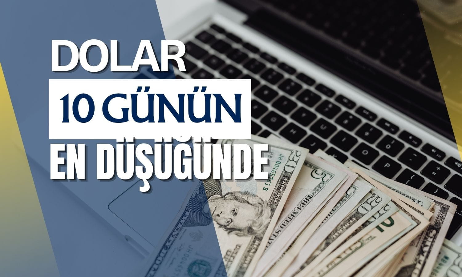 Dolar 10 günün en düşüğünde: ABD-İran barışı risk iştahını artırdı