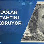 Dolar Haziran’da G10 para birimlerini geride bıraktı