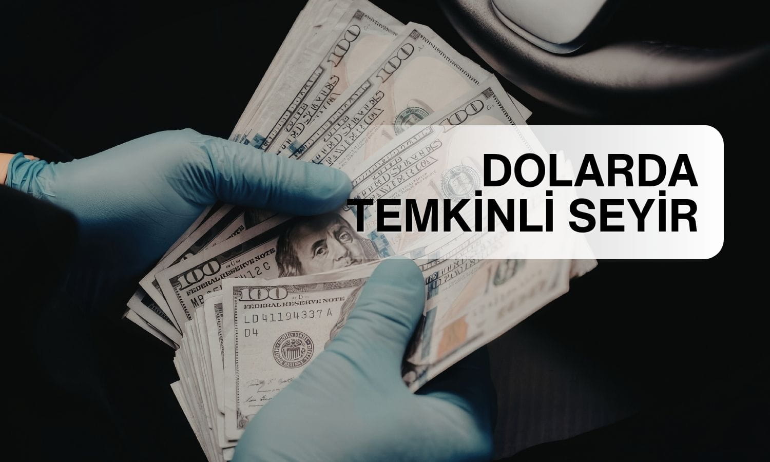 Dolar temkinli: Gözler Orta Doğu'daki barış görüşmelerinde