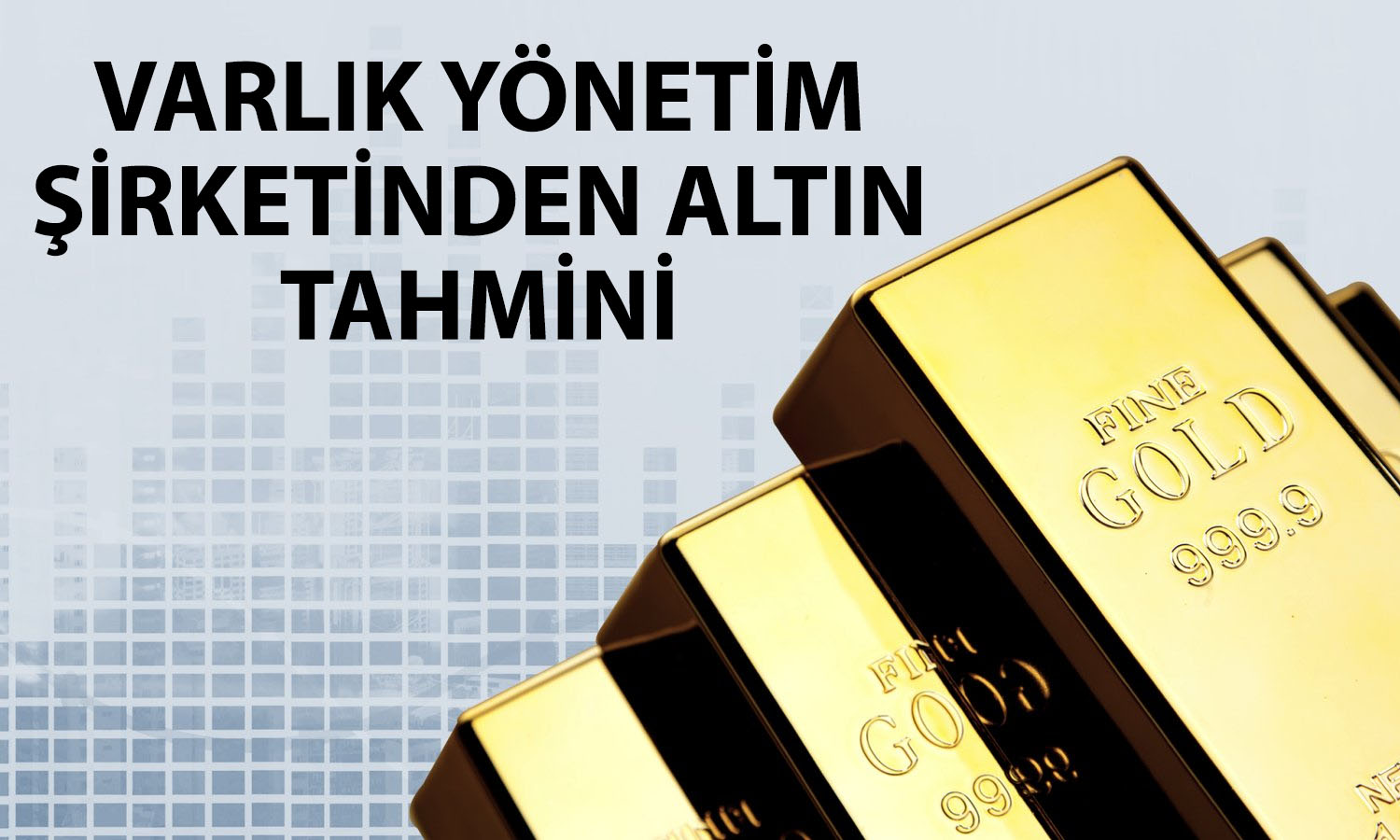DWS’ten altın tahmini: 2027’de bu seviyeye çıkacak
