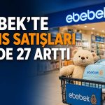 ebebek’in 5 aylık satışı 50 milyon adedi aştı