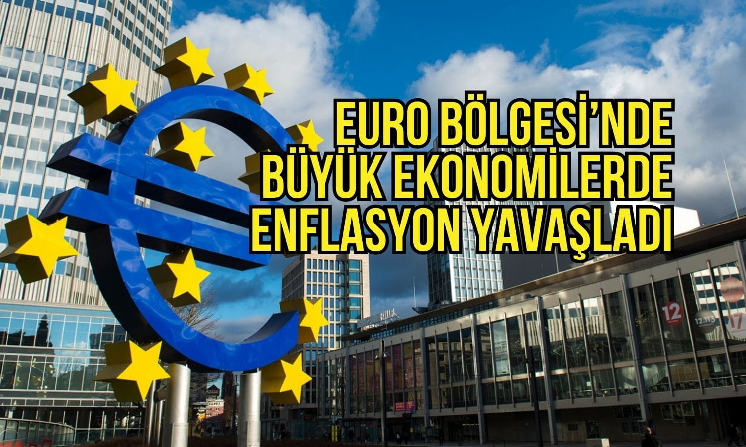 ECB’nin faiz baskısı azaldı: Büyük ekonomilerde enflasyon yavaşladı
