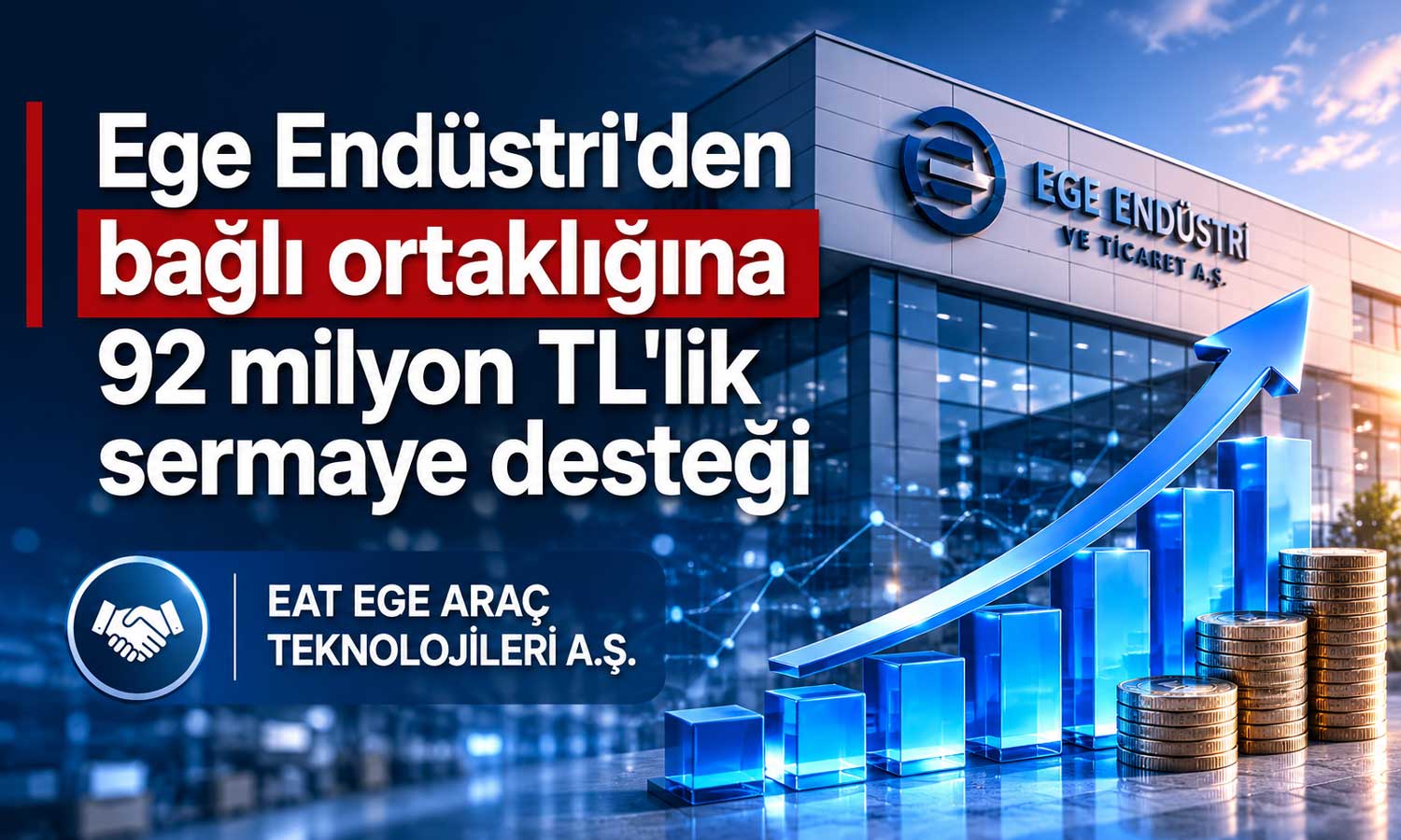 Ege Endüstri, iştirakinin sermaye artırımına katılacak