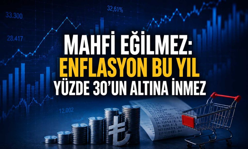 Eğilmez’den enflasyon uyarısı: Beklentiler hâlâ kö