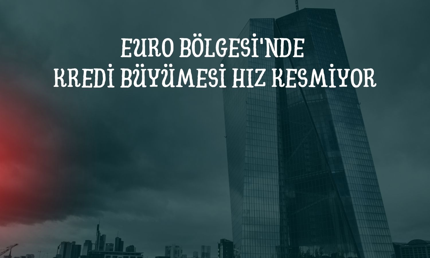 Euro Bölgesi'nde kredi talebi zirveye yaklaştı