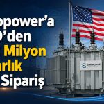Europower’ın ABD hamlesi: İki firmadan 10,8 milyon dolarlık sipariş aldı