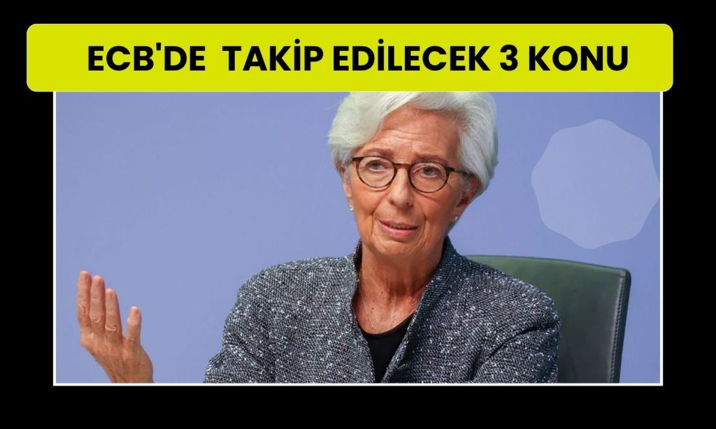 Faiz artırımı kesin! ECB için 3 kritik başlık ne?