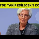 Faiz artırımı kesin! ECB için 3 kritik başlık ne?