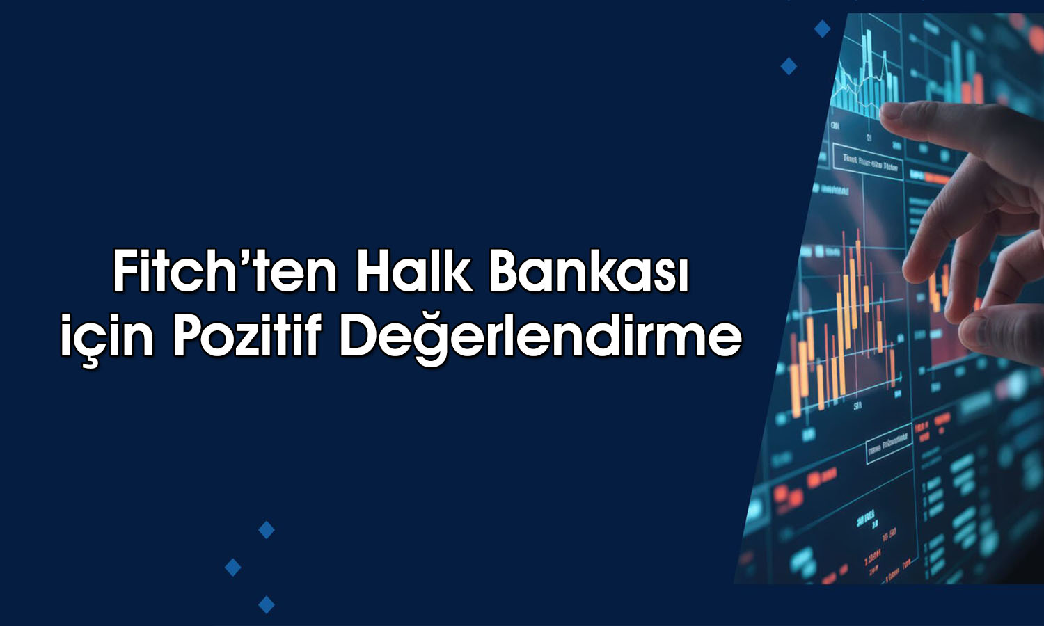 Fitch, Halkbank’ın mali kapasite güç notunu yükseltti