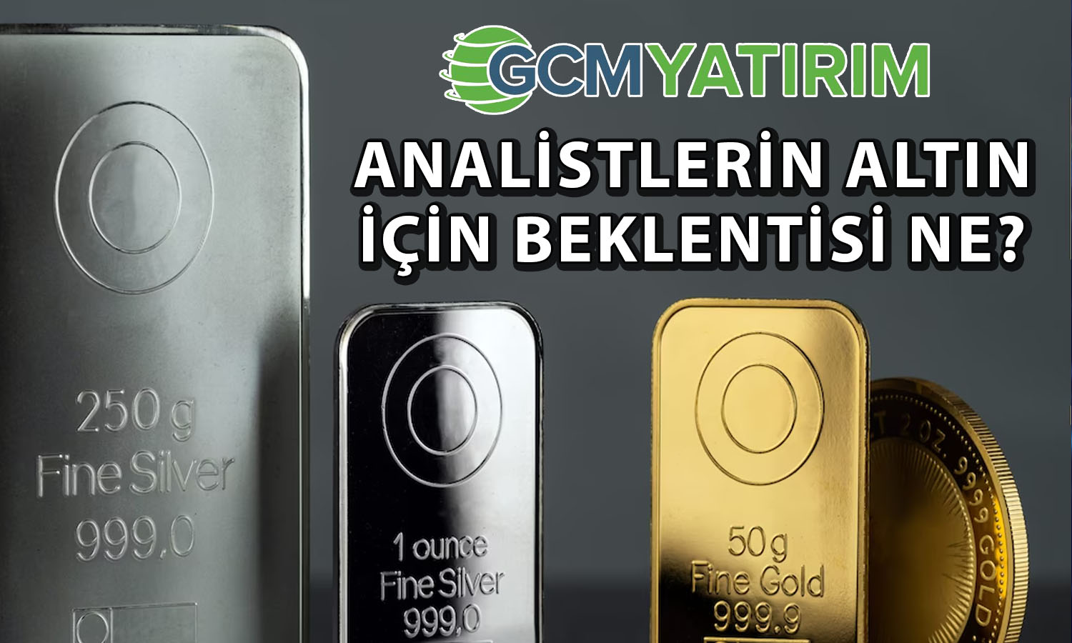 GCM’den altın yatırımcılarına yol haritası: Strateji nasıl olmalı?