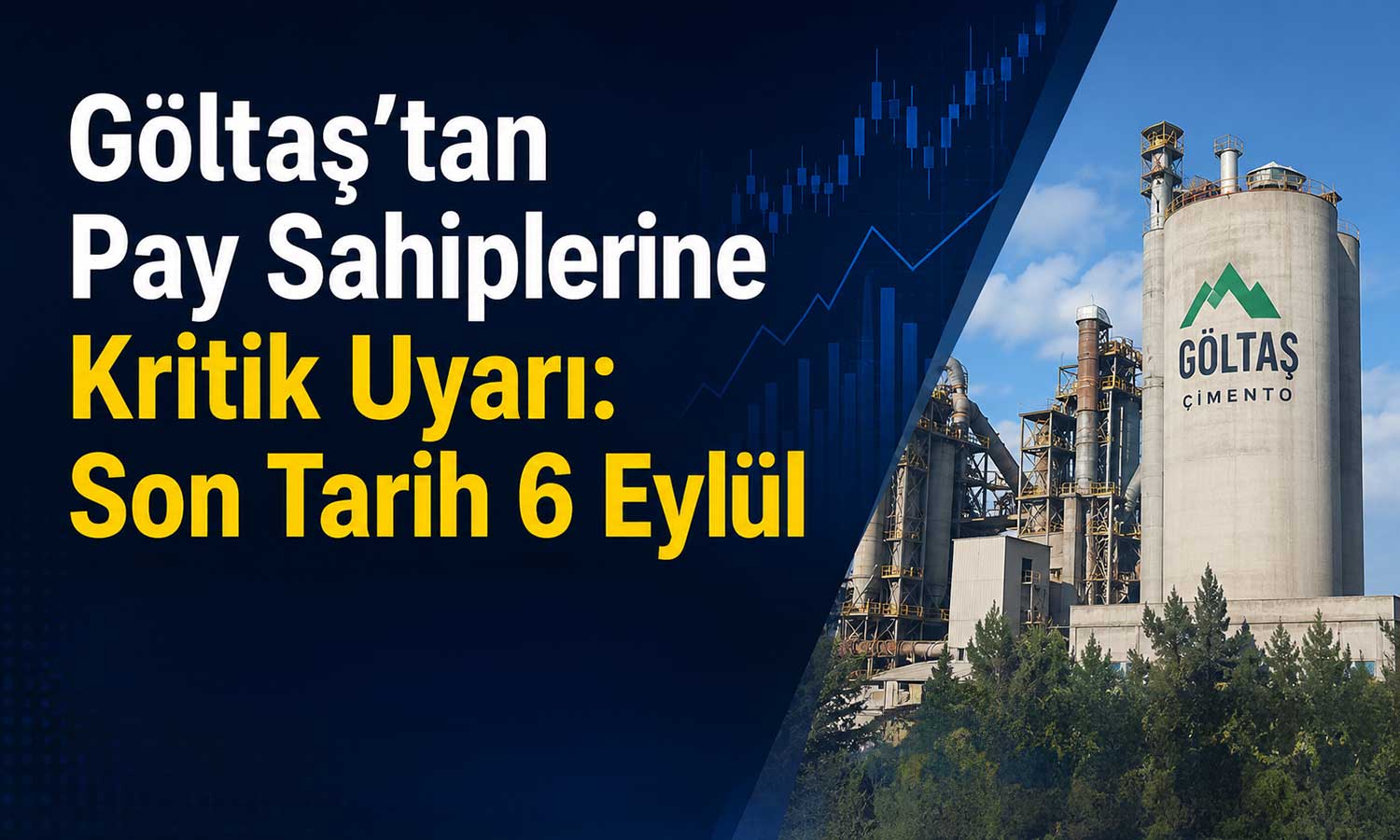 Göltaş hissedarlarına çağrı: Başvuruda son dönemeç