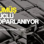 Gümüş güçlü toparlanıyor: Altında Fed baskısı sürüyor
