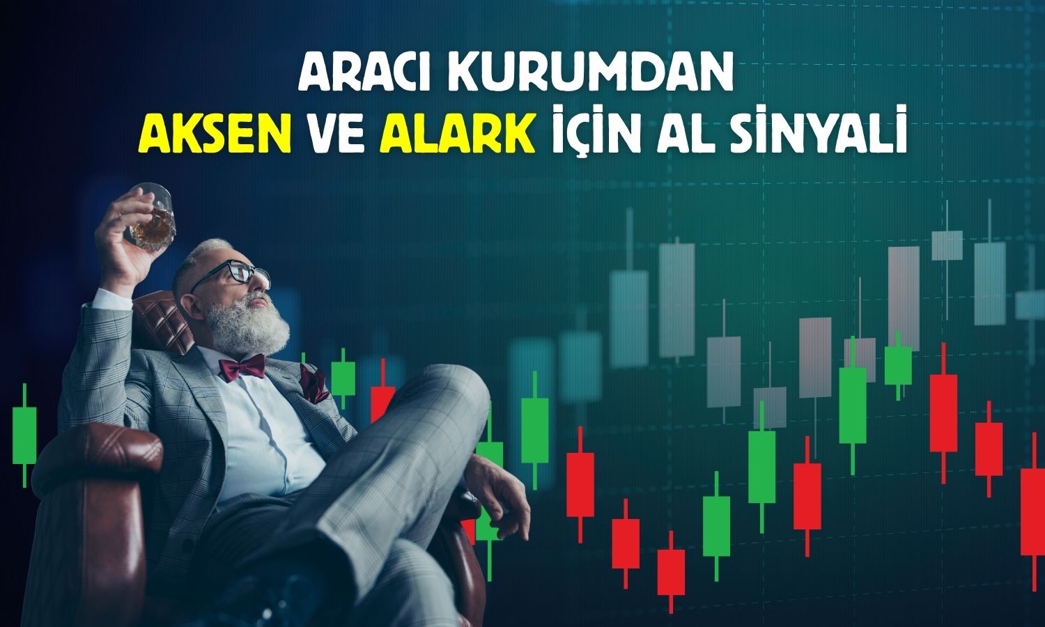 Günün önerileri: AKSEN ve ALARK aracı kurumun radarında!