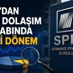 Halka açık şirketler için fiili dolaşım kriteri değişti
