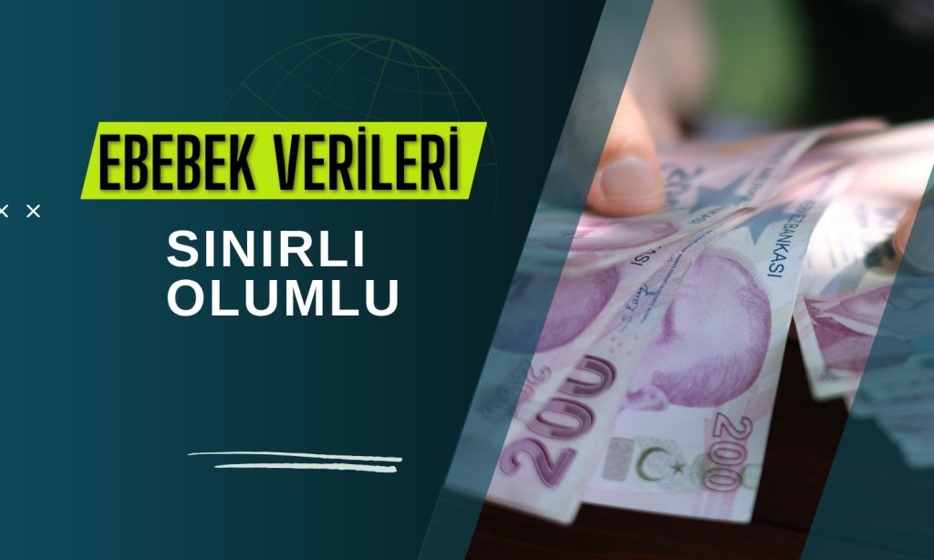 Hisseleri rekor kıran EBEBEK için sınırlı olumlu yorumu!