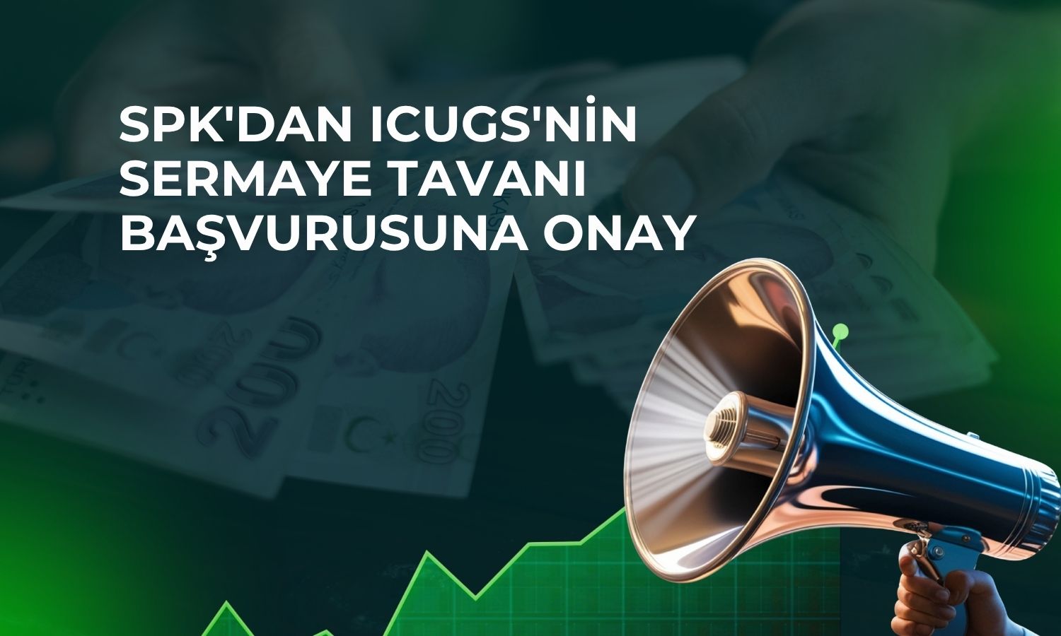 ICU Girişim sermaye tavanını 2 milyar TL’ye çıkarıyor