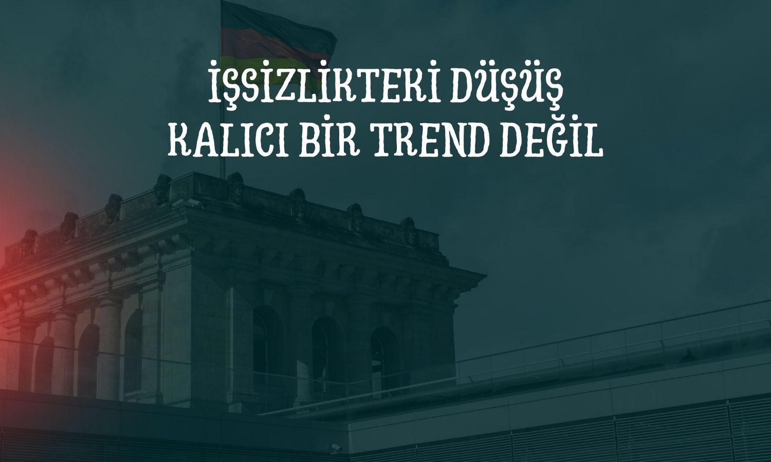 ING’den Almanya için işsizlik uyarısı: Düşüşe aldanmayın