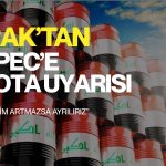 Irak’tan OPEC’e kota uyarısı: Üretim artmazsa ayrılık masada