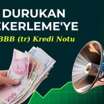 JCR, Durukan Şekerleme’nin kredi notunu revize etti