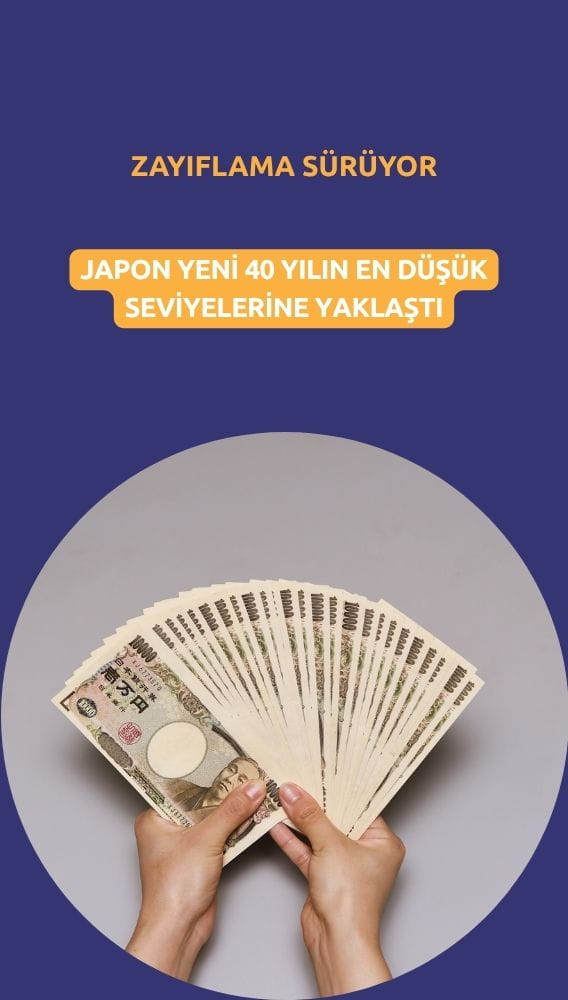 Japon yeni 40 yılın en düşük seviyelerine yaklaştı