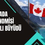 Kanada ekonomisi Mayıs’ta büyümesini sürdürdü