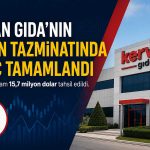 Kervan Gıda’ya sigortadan 15,7 milyon dolarlık ödeme