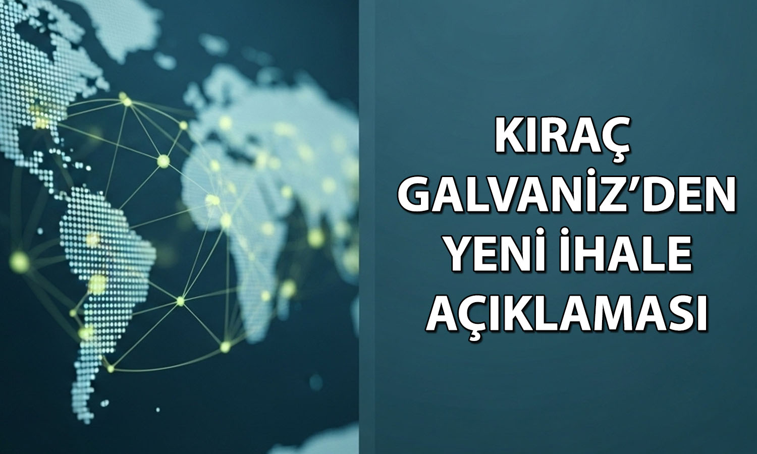 Kıraç Galvaniz çelik otokorkuluk ihalesinde imzayı attı