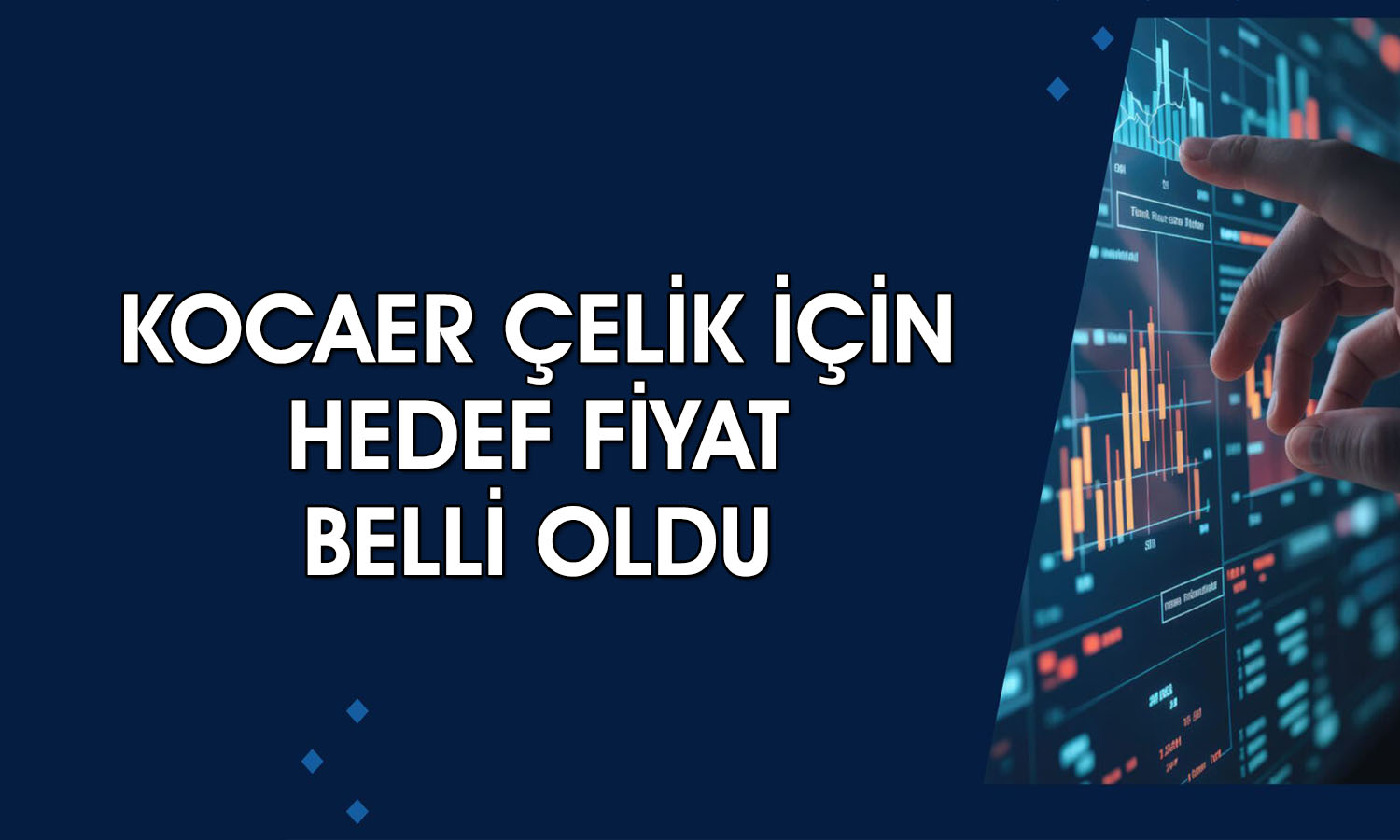 Kocaer Çelik için güçlü ihracat vurgusuyla hedef fiyat açıklandı