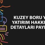 Kuzey Boru (KBORU) Gaziantep yatırımı için düğmeye bastı