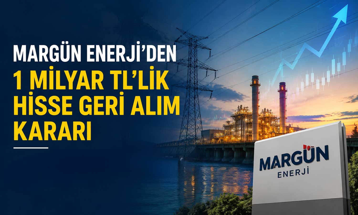 Margün Enerji pay geri alım programını başlatıyor