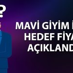 MAVI bilançosu beğenildi mi? Hisse 60 TL’yi geçecek mi?